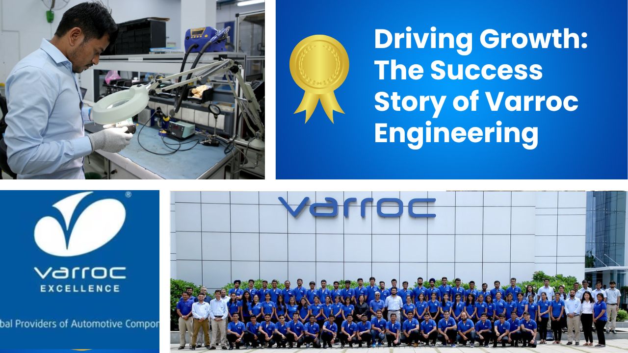 Driving Growth: The Success Story of Varroc Engineering